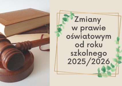 Zmiany w prawie oświatowym od roku szkolnego 2025/2026 Szkolenie dla rady pedagogicznej